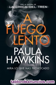 A Fuego Lento Paula Hawkins