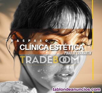 Traspaso cl�nica de medicina est�tica