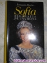 Fotos del anuncio: SOFA: Biografa de una Reina.