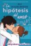 La Hipotesis Del Amor Ali Hazelwood