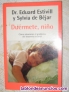 Fotos del anuncio: DURMETE, NIO. Cmo solucionar el problema del insomnio infantil.