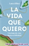 La Vida Que Quiero Laura Ribas