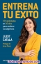 Entrena Tu Exito Judit Catala