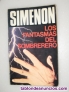 SIMENON: LOS FANTASMAS del SOMBRERERO.