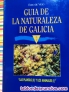 Guia de la naturaleza de galicia - 4 tomos