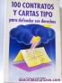 100 contratos y cartas tipo para defender sus derechos