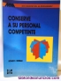 Conserve a su personal competente -Roger E. Herman