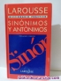 LAROUSSE DICCIONARIO Prctico SINNIMOS Y ANTNIMO