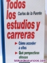 Todos los estudios y carreras-carlos de la fuente