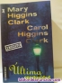 Ultima oportunidad - mary higgins clark