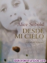 Desde mi cielo - alice sebold