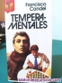 TEMPERAMENTALES - Francisco Candel