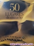 50 lugares de ensueo