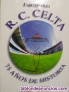 Real Club Celta de Vigo 75 Aos de Historia 1923 - 1998