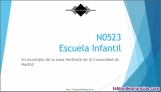 Fotos del anuncio: N0523 Escuela Infantil en municipio de la zona NorOeste de la CAM
