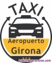 Fotos del anuncio: Taxi Aeropuerto Girona