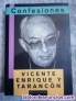 Fotos del anuncio: Confesiones de Vicente Enrique y Tarancn.