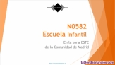 N0582 Escuela Infantil en la zona ESTE de la Comunidad de Madrid