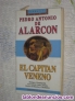 EL CAPITN VENENO de Pedro A. De Alarcn.