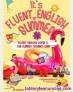 Fun Fluent English Summer Camp!! Campamento de Ver