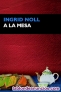 A la mesa de Ingrid Noll