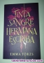 Fotos del anuncio: Libro Tinta Sangre Hermana Escriba