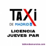 Fotos del anuncio: LICENCIA DE TAXI MADRID - Jueves Par