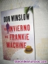 Fotos del anuncio: EL INVIERNO de FRANKIE MACHINE de DON WINSLOW.