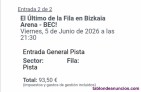 Fotos del anuncio: El ltimo de la fila 2 Entradas Bilbao vendo