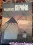 Fotos del anuncio: MARAVILLOSA ESPAA -ver fotos