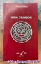 Fotos del anuncio: Libro "King Crimson"  de Carlos Romeo