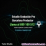 Fotos del anuncio: Estudio Grabación Pro Barcelona Productor
