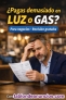 Ahorra en la factura de luz o gas de tu negocio.Ofertas.