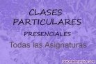 Clases particulares  presenciales de todas las asignaturas
